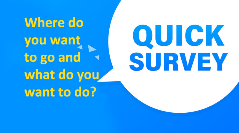 Field Trips? Please Take Our Quick Survey