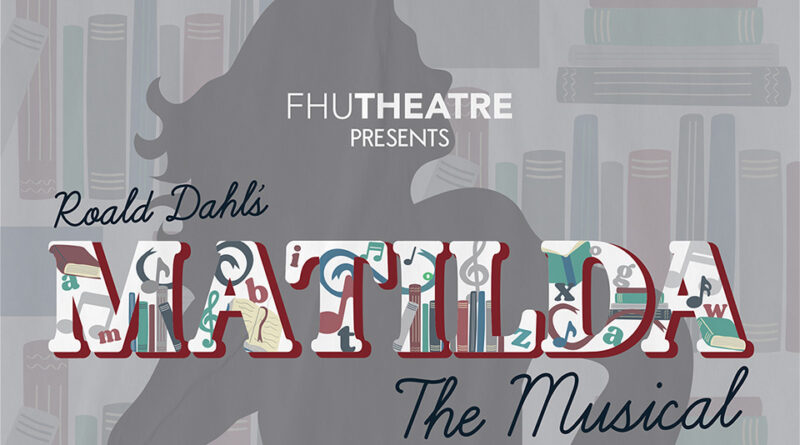 FIELD TRIP: Matilda the Musical