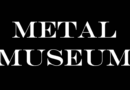 FIELD TRIP: Metal Museum*