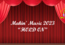 FIELD TRIP: Makin’ Music 2023 – “Hold On”**
