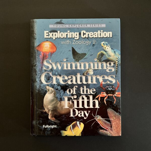 Exploring Creation with Zoology 2: Swimming Creatures of the Fifth Day