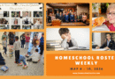 Homeschool Roster Weekly: May 4 – 10